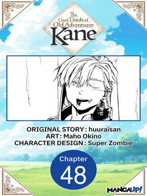 cover image of The Good Deeds of Old Adventurer Kane, Chapter 48